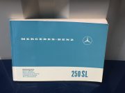 Mercedes 250 SL – Manuel d’utilisation en allemand / français / anglais / italien / espagnol